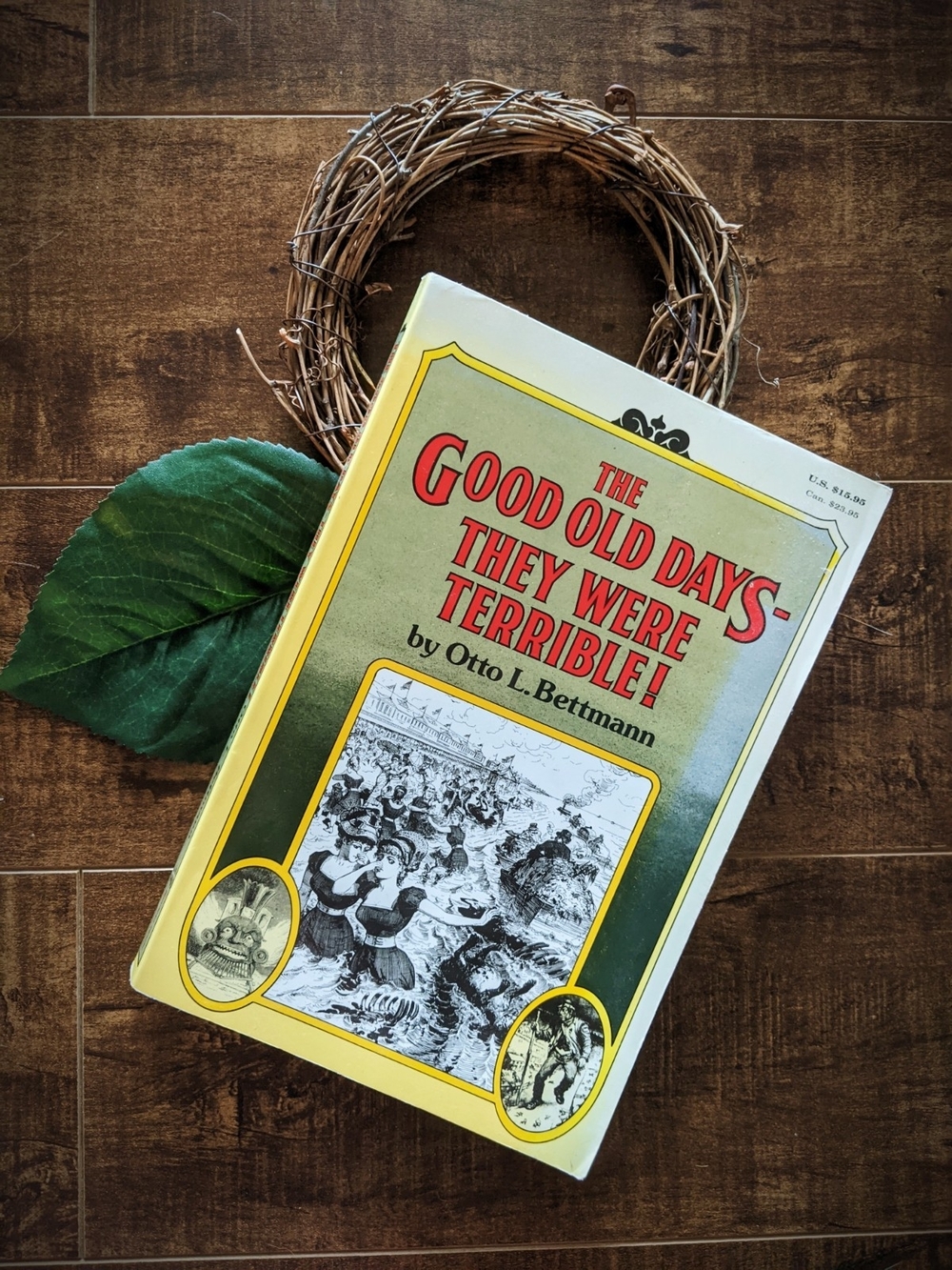 The Good Old Days - They Were Terrible! History Book 📚